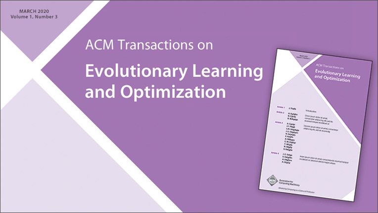 ACM Transactions on Evolutionary Learning and Optimization